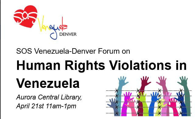 SOS Venezuela Denver realizará un foro sobre Violaciones de los Derechos Humanos en Venezuela